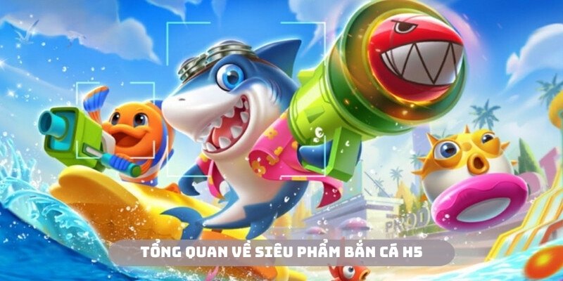 Bắn cá H5 là siêu phẩm có giá trị giải trí cao tại VB88