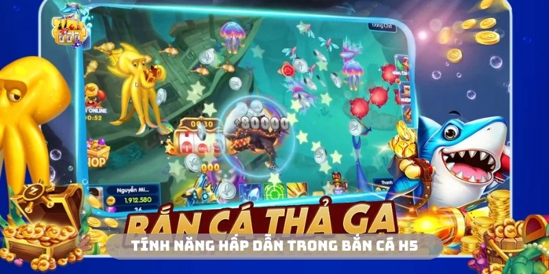 Bất ngờ với những tính năng mới lạ tại bắn cá H5